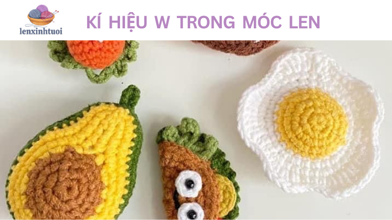 kí hiệu w trong móc len